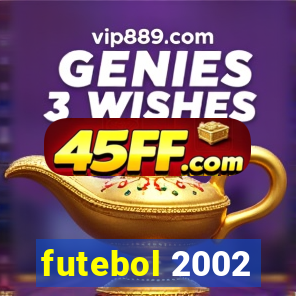futebol 2002